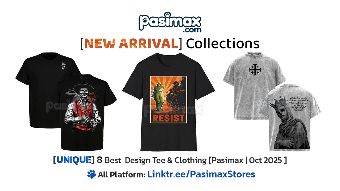 New Arrival Collections – 8 Unique T-Shirts You’ll Instantly Fall in Love With