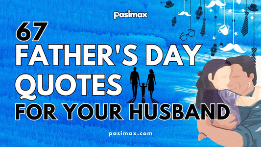 Father's Day Quotes For Your Husband