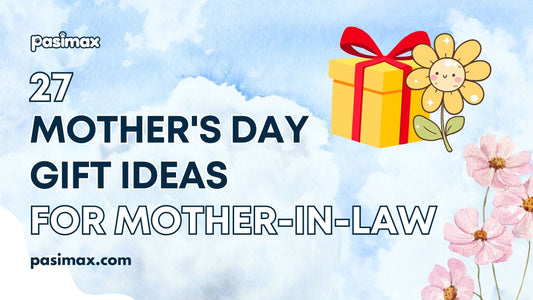 Mother's Day Gift Ideas for Mother-in-Law