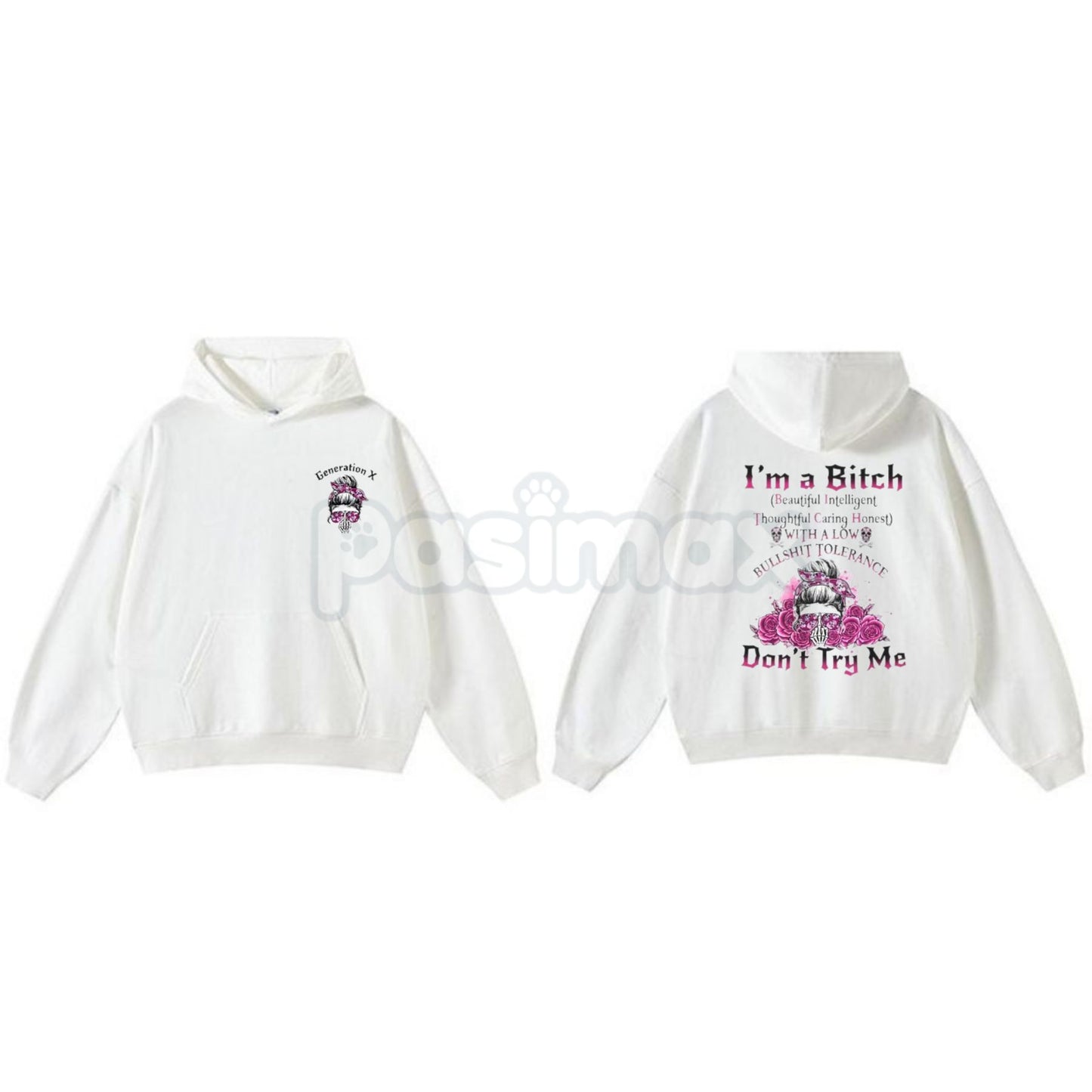 Generation Skull Hoodie – "Don't Try Me I'm The Bitch" Gen X Pullover, Attitude Apparel