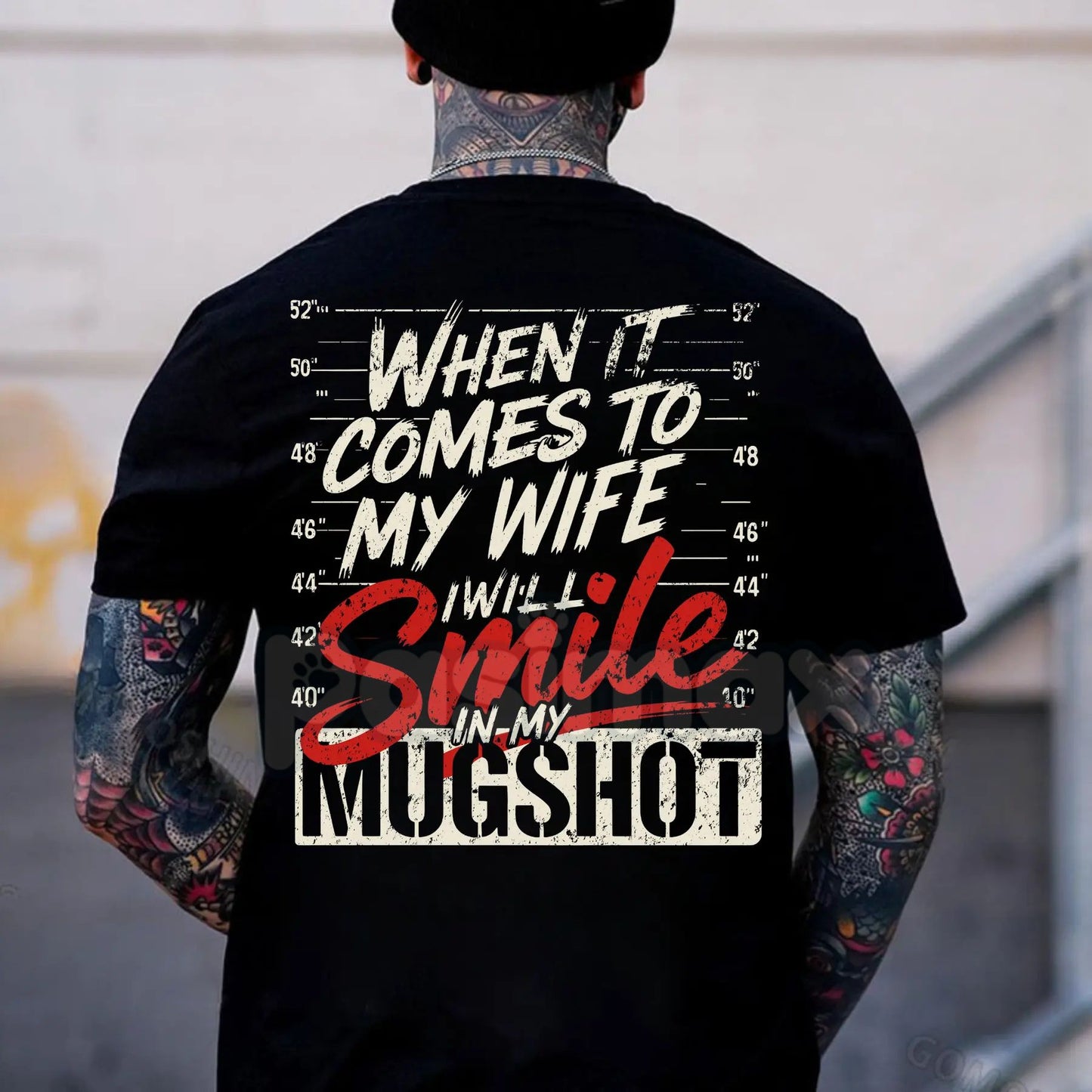 "When it Comes to My Wife I Will Smile in My Mugshot" T-Shirt - Funny Husband Humor Tee, Devoted Spouse Gift, Edgy Marriage Shirt