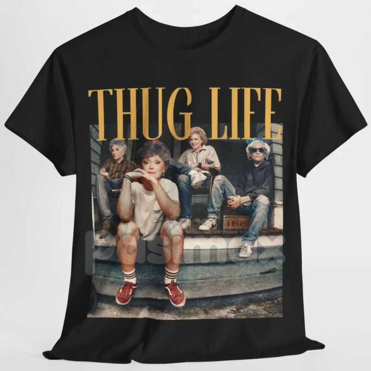 The Golden Girls "Thug Life" Irony Tee - Unisex Nostalgia TV Show Shirt, Sassy Comedy Graphic Top, Best Friend Gift