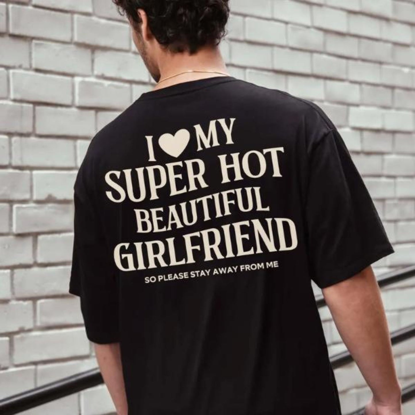 "Hot Girlfriend" Shirt - Funny Romantic Graphic Tee, Humorous Partner Apparel