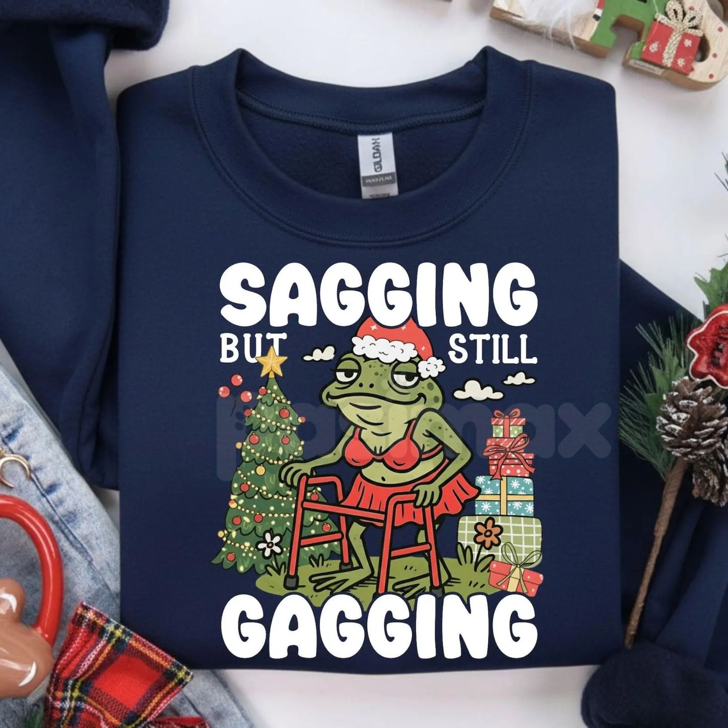 "Sagging But Still Gagging" Funny Christmas Meme Frog Sweatshirt – Sarcastic Holiday Crewneck