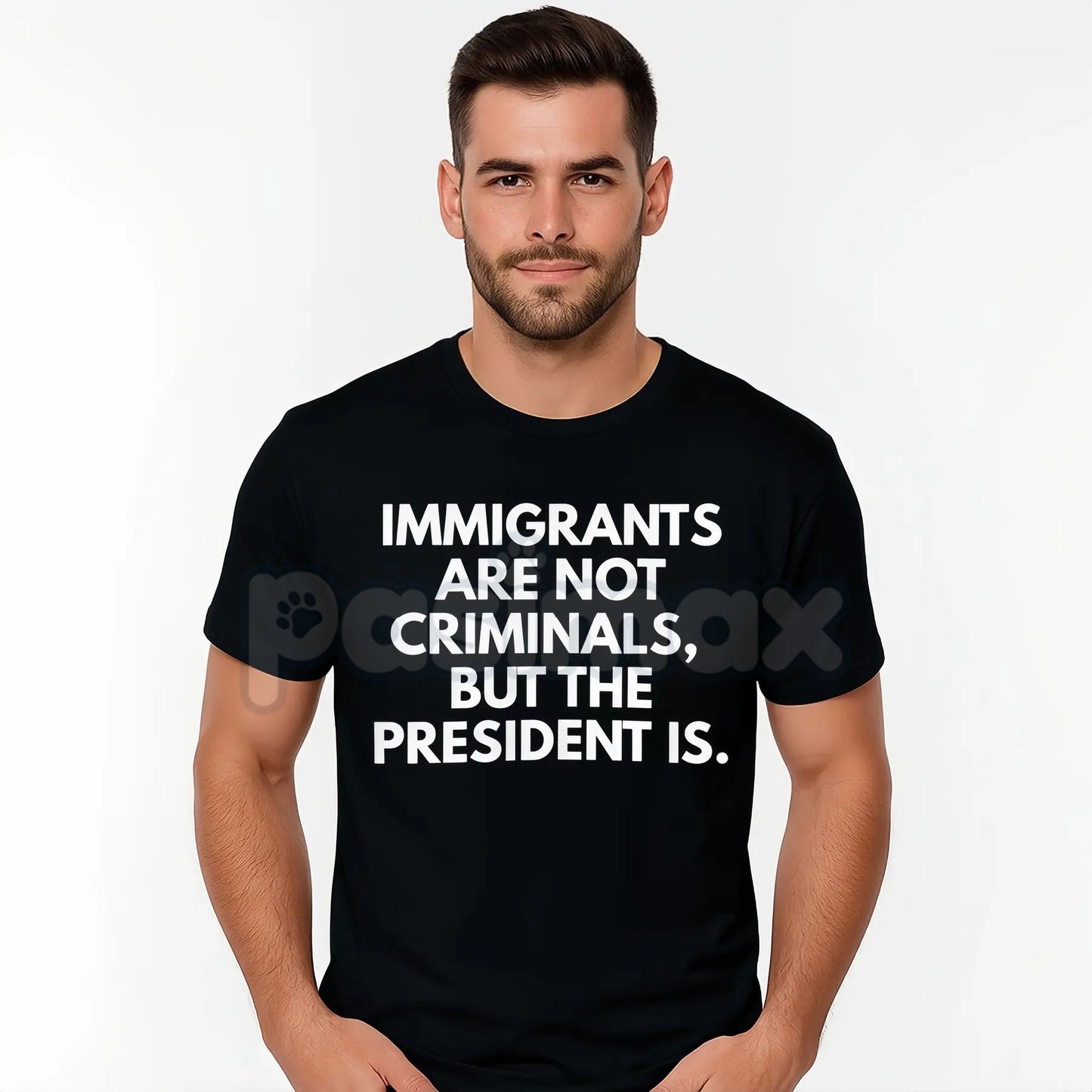 "Immigrants Are Not Criminals But The President Is" T-Shirt - Funny Political Protest Slogan Tee, Activist Graphic Apparel, Unisex Social Justice Shirt