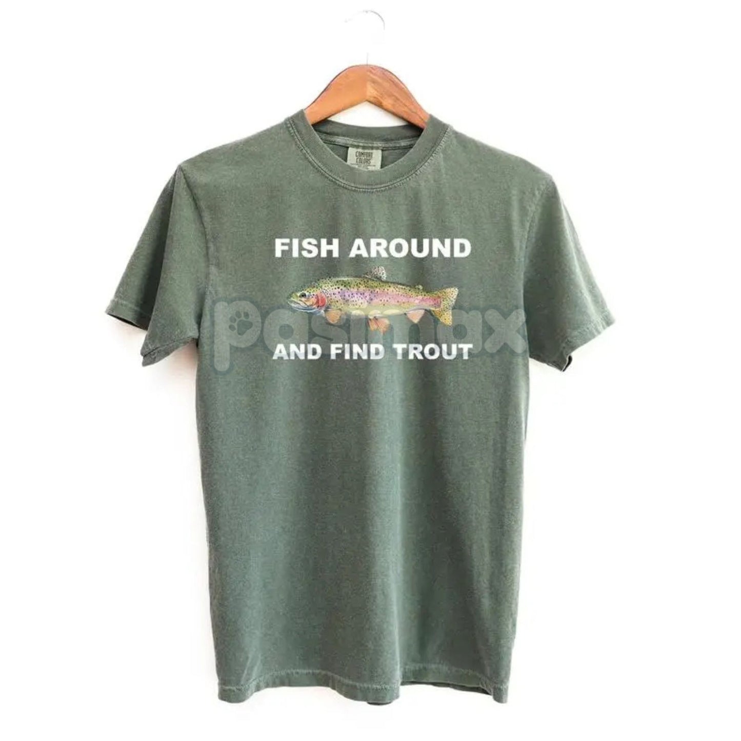 Comfort Colors® 'Fish Around and Find Trout' T-Shirt – Funny Fishing Lover Shirt, Vintage Trout Fishing Tee, Relaxed Fit Top