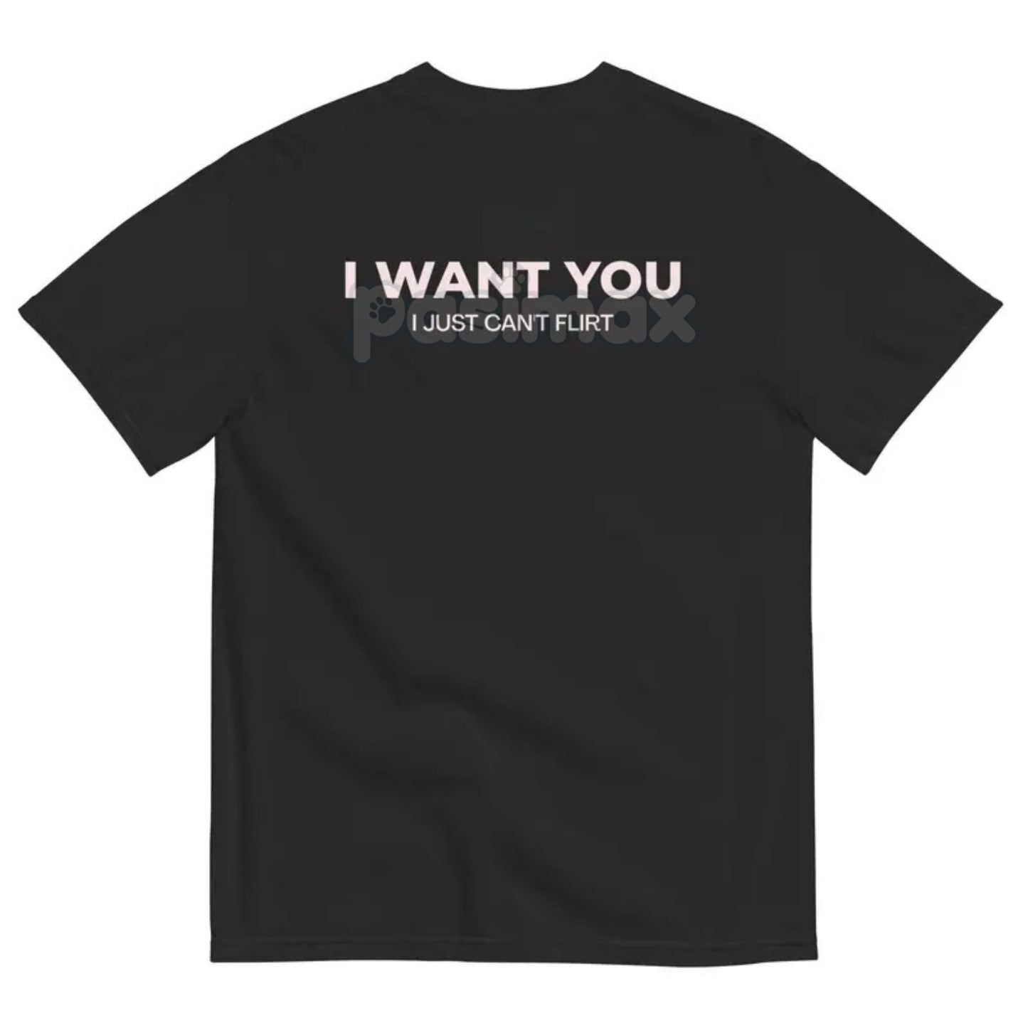 "I WANT YOU" Funny Streetwear Graphic Tee - Bold Statement T-Shirt for Men & Women, Gift for Him and Her