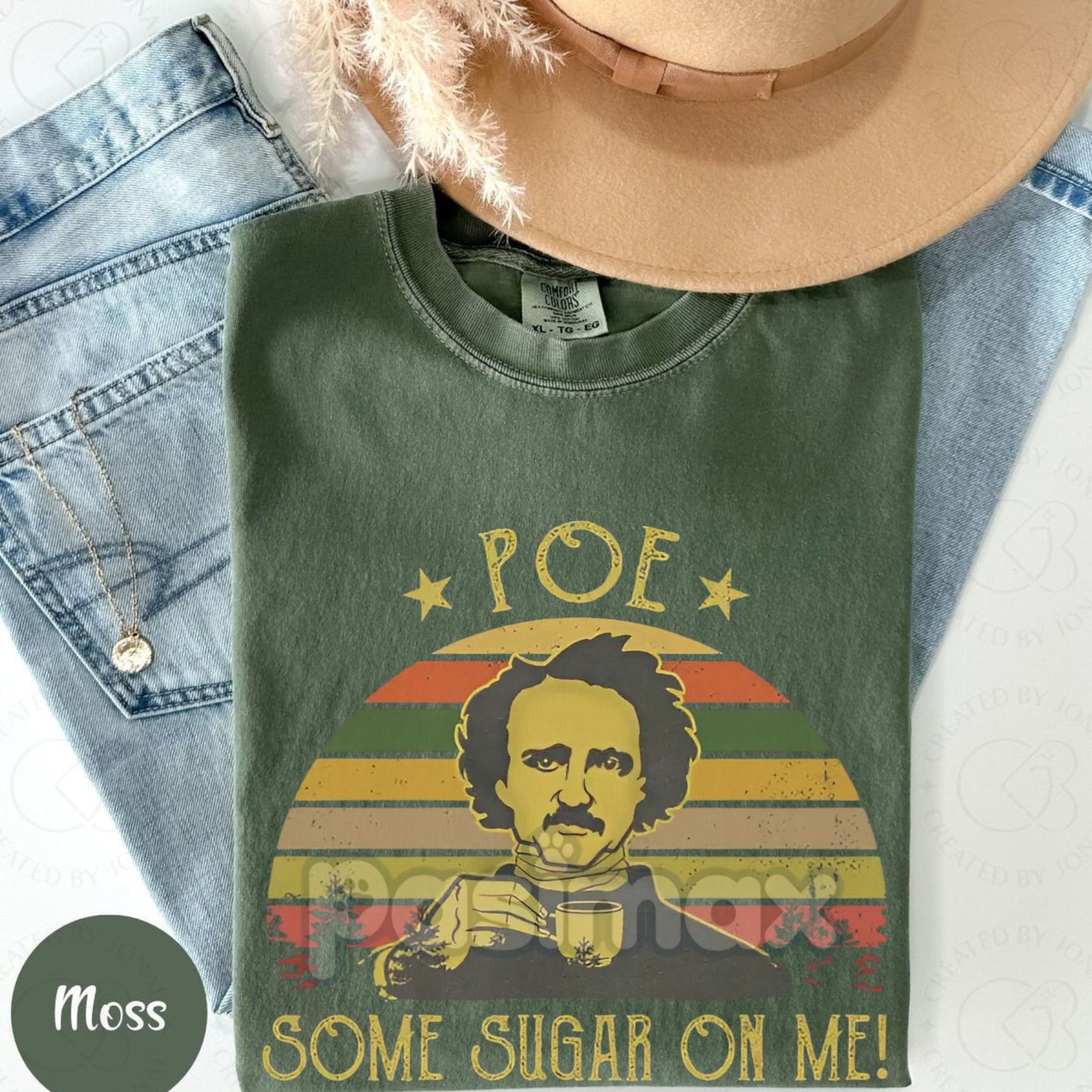 'Poe Some Sugar On Me' Shirt – Funny Edgar Allan Poe T-Shirt, Retro Comfort Poetry Shirt, Aesthetic Women Gift