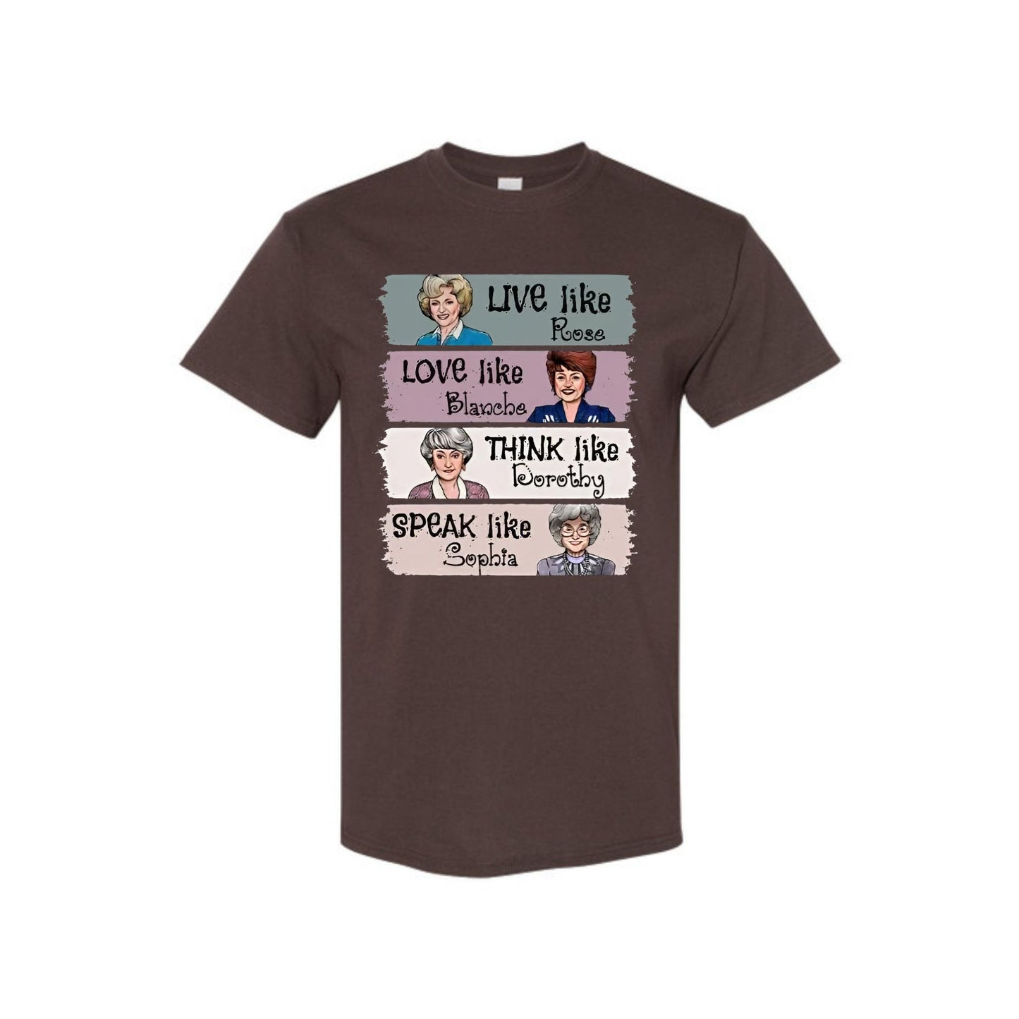 "The Golden Girls" T-Shirt - "Live Like Rose" Fan Merch, Unisex Classic TV Show Tee