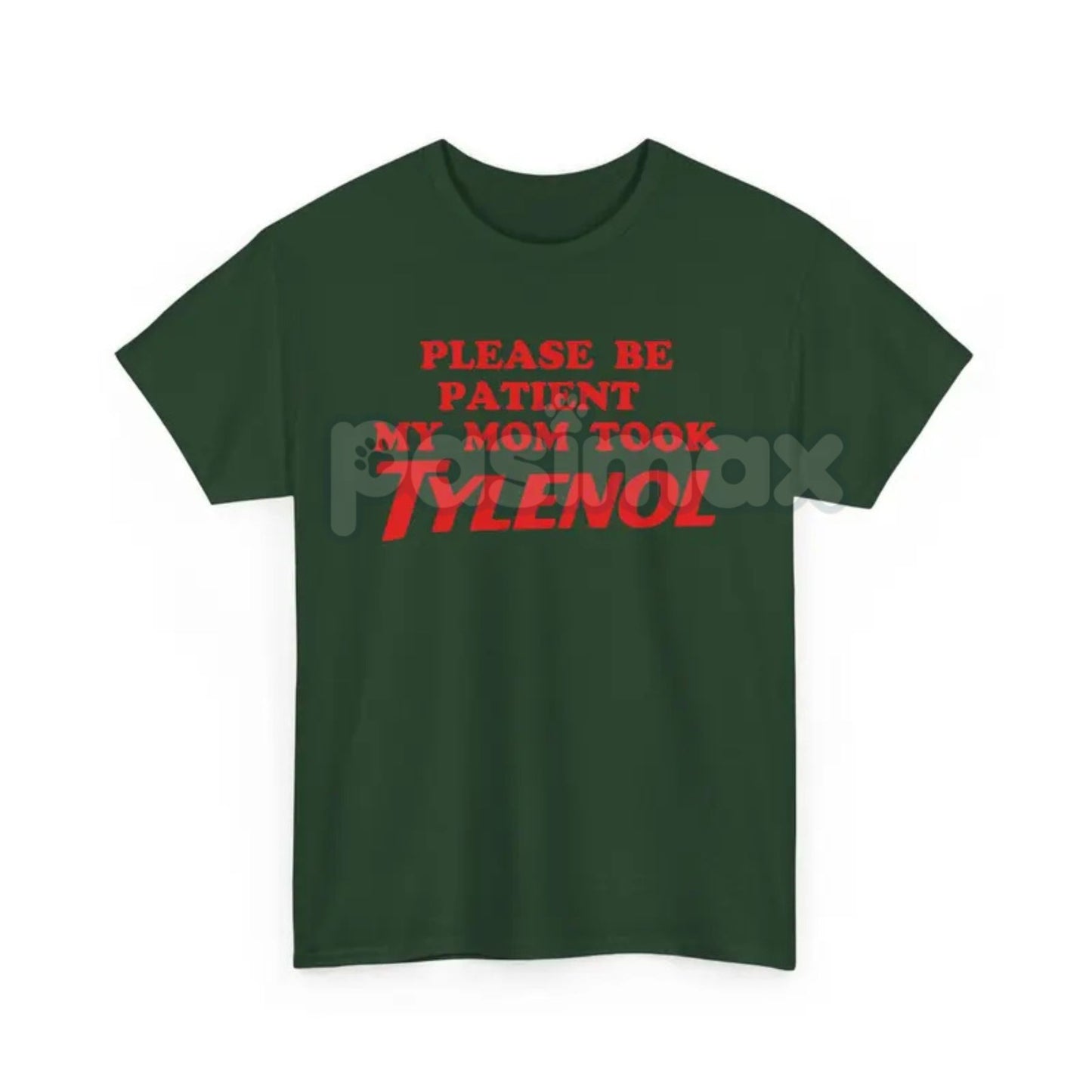 "Please Be Patient" Funny T-Shirt - Sarcastic Slogan Tee, "Mom Took All The Patience" Humor Shirt