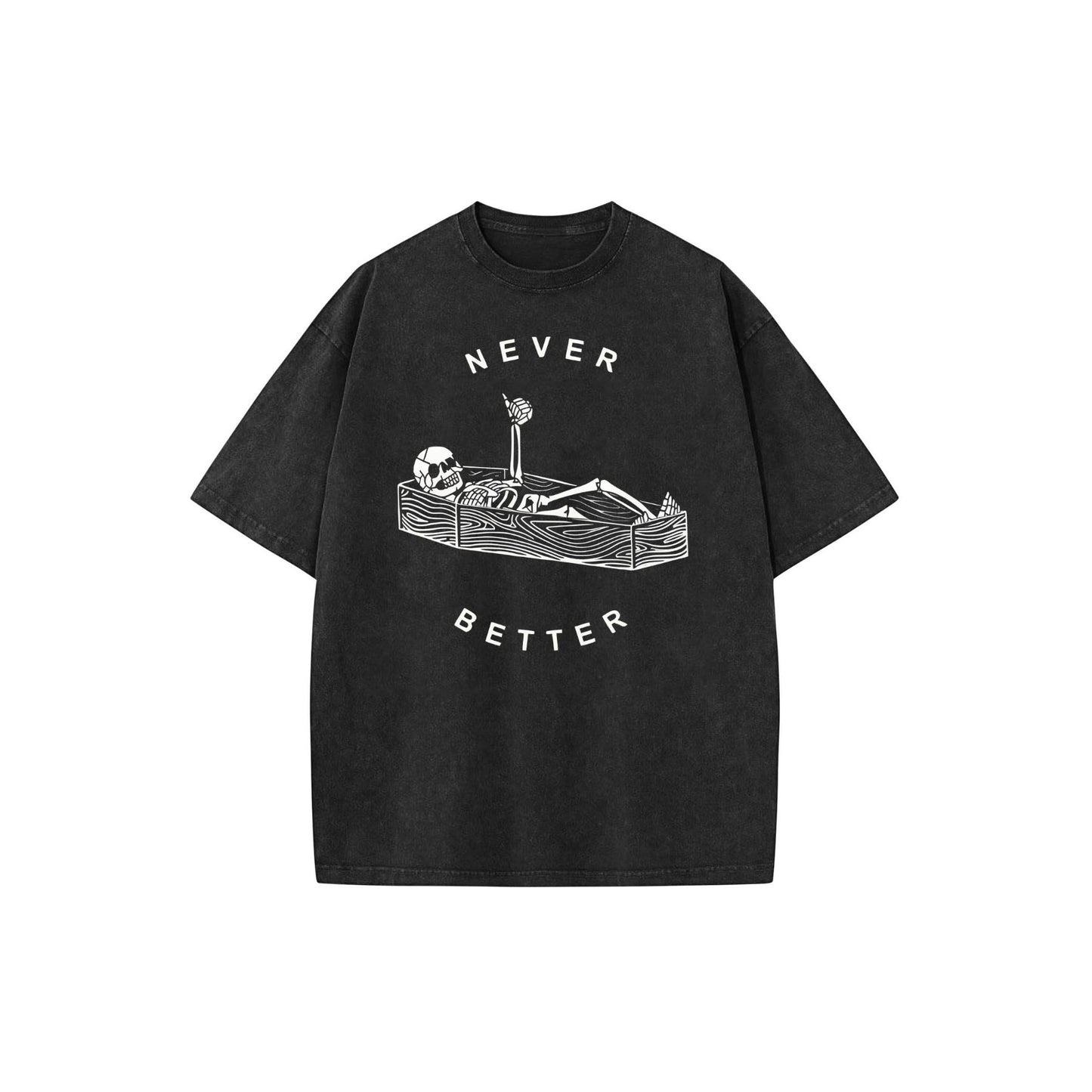 "Never Better" Skeleton Round Neck Acid Washed T-Shirt – Casual Comfort for Everyday Wear