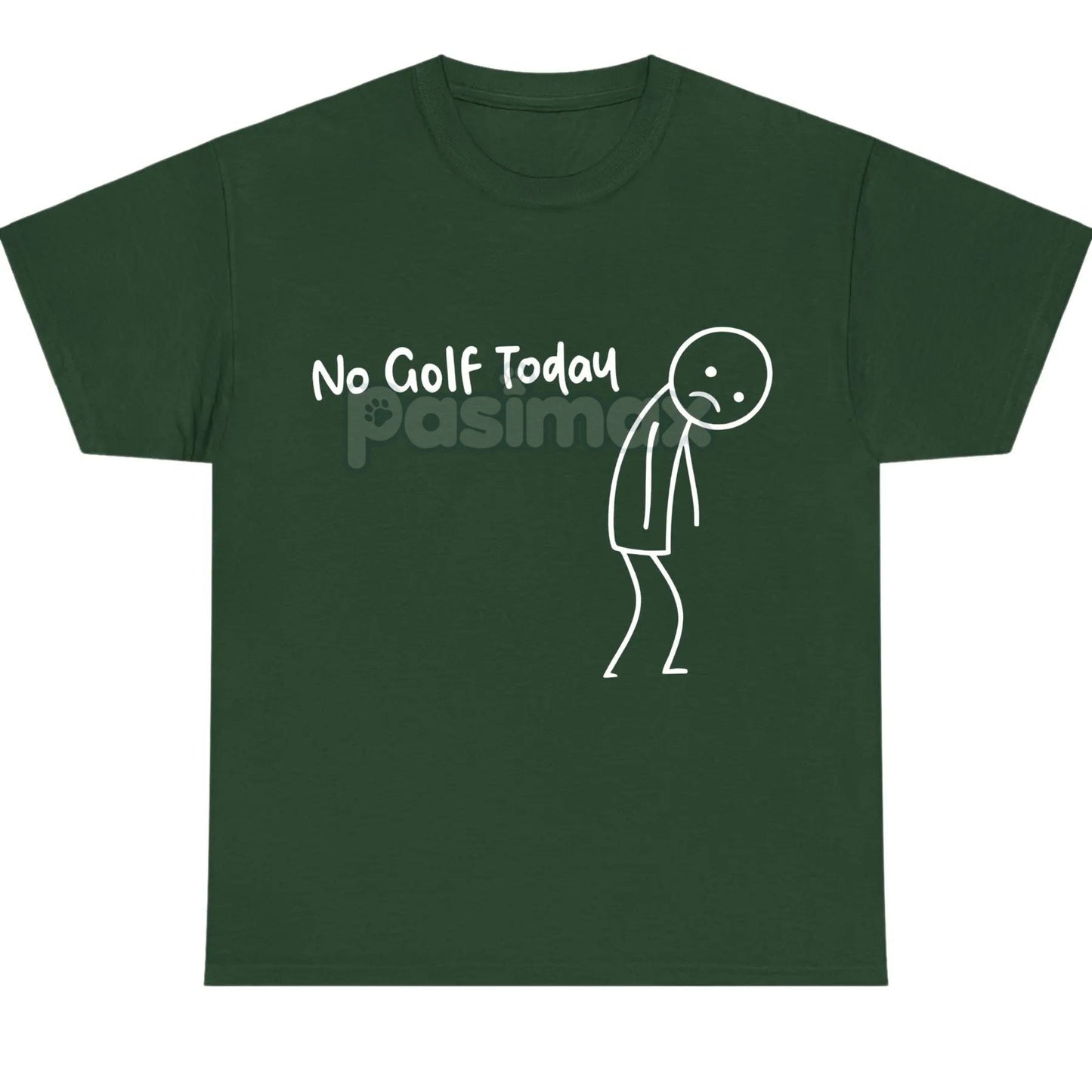 "No Golf Today" Sarcastic Statement T-Shirt - Anti-Commitment Humor Tee, Unisex Lazy Day Apparel