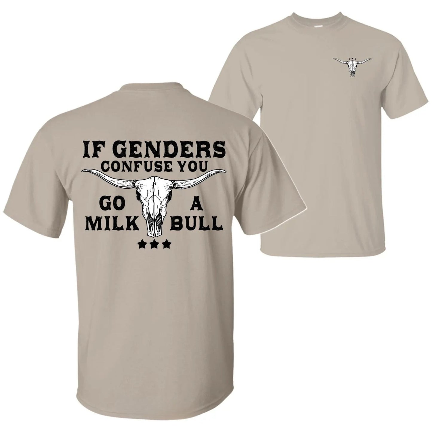 "If Gender Confuse You..." Funny Sarcastic T-Shirt - 2-Sided Unisex Quote Tee, Humor Apparel
