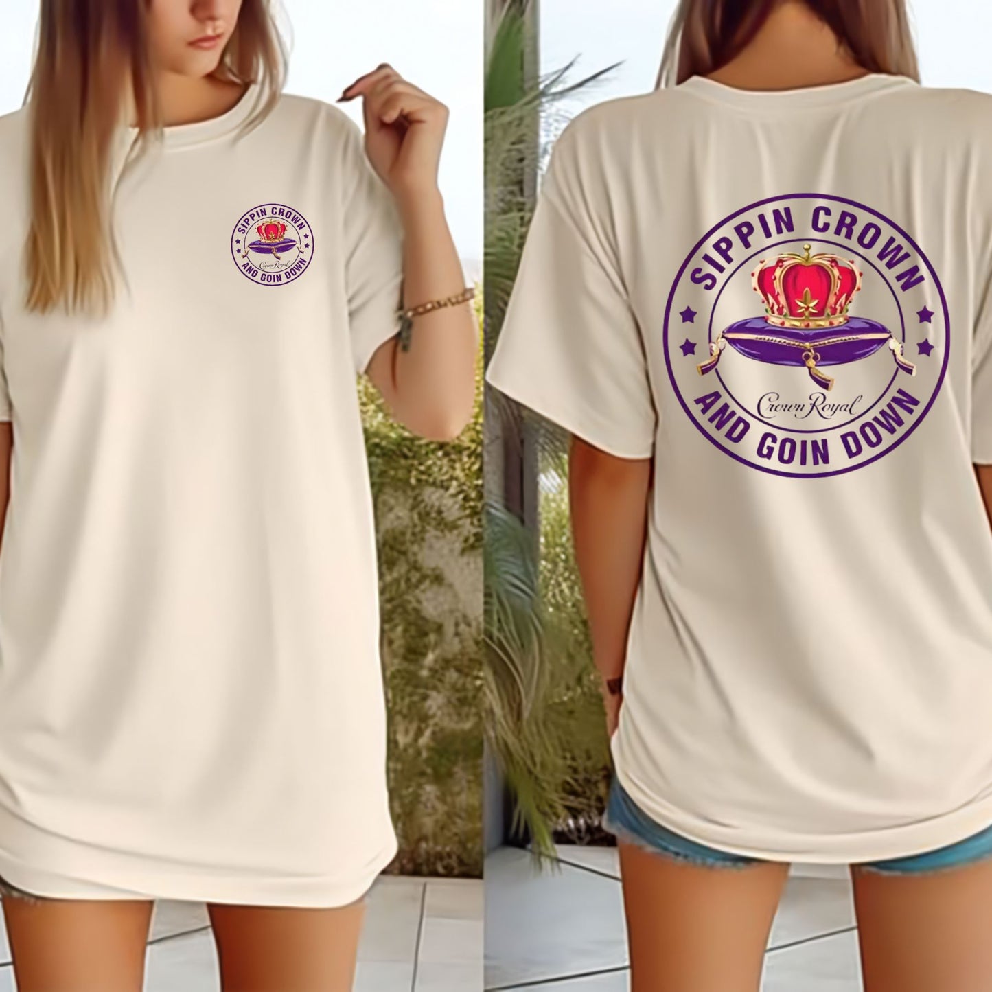 Funny "Sippin' Crown & Goin' D" Sarcastic T-Shirt - 2-Sided Streetwear Tee, Unisex Graphic Top