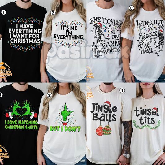 Christmas Matching Couple Shirts - "I Have Everything I Want / It's Me I'm Everything" Xmas Party Couple Tee, Funny Holiday Pair-Pasimax