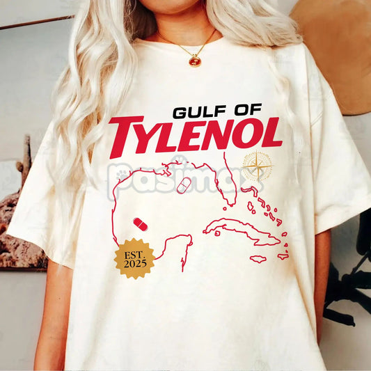 Gulf of Tylenol FDT Funny T-Shirt – Political Satire Statement Tee, Epsteinaminophen Meme Graphic Shirt, Advocacy & Protest Apparel-Pasimax