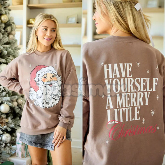 Have Yourself A Merry Little Christmas Sweatshirt – Classic Holiday Lyric Crewneck-Pasimax
