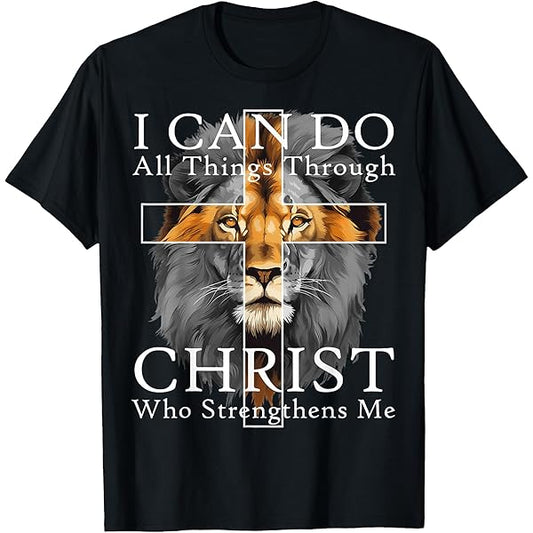 "I Can Do All Things Through Christ" T-Shirt - Christian Lion Faith Graphic Tee, Inspirational Scripture Apparel, Unisex Religious Gift-Pasimax