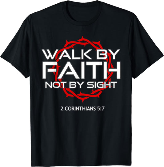 "Jesus Walk By Faith" Christian T-Shirt - Religious Graphic Tee, Inspirational Scripture Apparel, Unisex Round Neck Faith Shirt-Pasimax