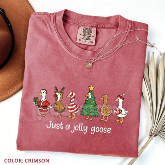 'Just a Jolly Goose' Comfort Colors® T-Shirt – Funny Christmas Tee, Silly Goose Festive Gift Graphic T-Shirt-Pasimax