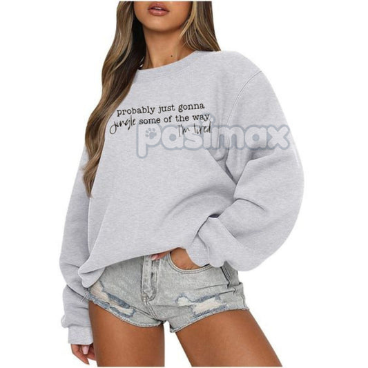 Probably Just Gonna Jingle Tired Sweatshirt – Funny Christmas Saying Top-Pasimax