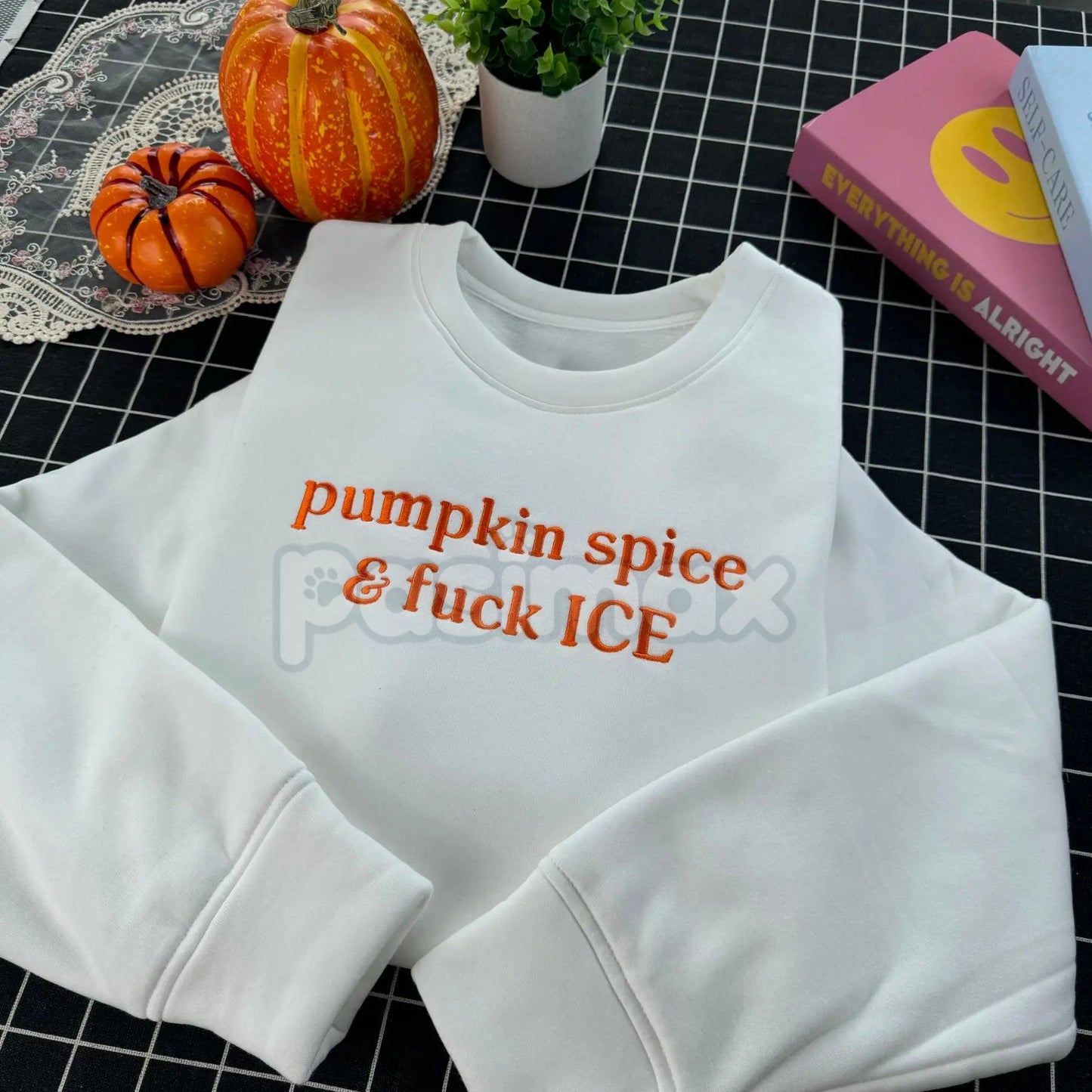 Pumpkin Spice & Freedom Embroidered Sweatshirt – Support Immigrant Families Crewneck-Pasimax