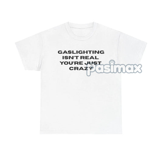 THE GASLIGHT SHIRT - Statement Streetwear Tee, Unisex Cotton T-shirt-Pasimax