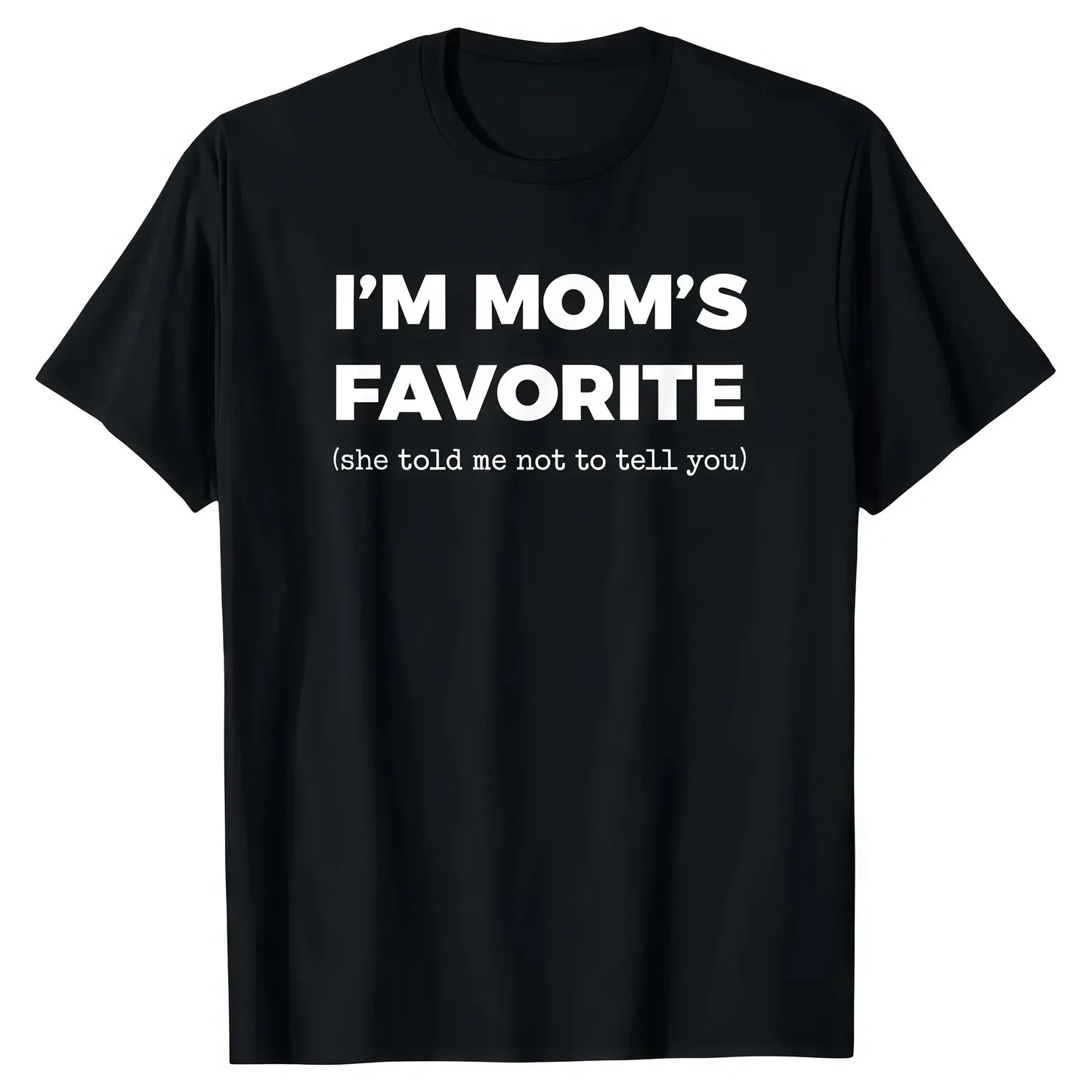 Mom's Favorite Child T-Shirt - Humorous Sibling Rivalry Tee, Funny Mother's Day Gift, Unisex Family Joke Apparel