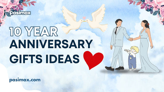 10 Year Anniversary Gift Ideas for Couples: Celebrating a Decade of Love