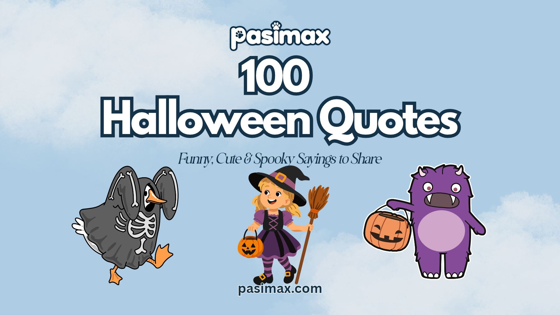 Halloween Quotes: 100 Funny, Cute & Spooky Sayings to Share – Pasimax