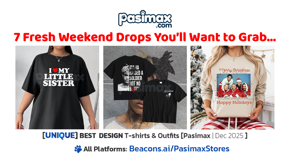 7 Fresh Weekend Drops You’ll Want to Grab… – Pasimax
