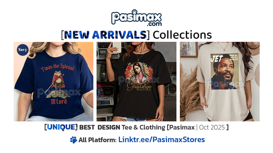[NEW ARRIVALS] 7 New Unique & Beautiful Designs You’ll Want from Pasimax