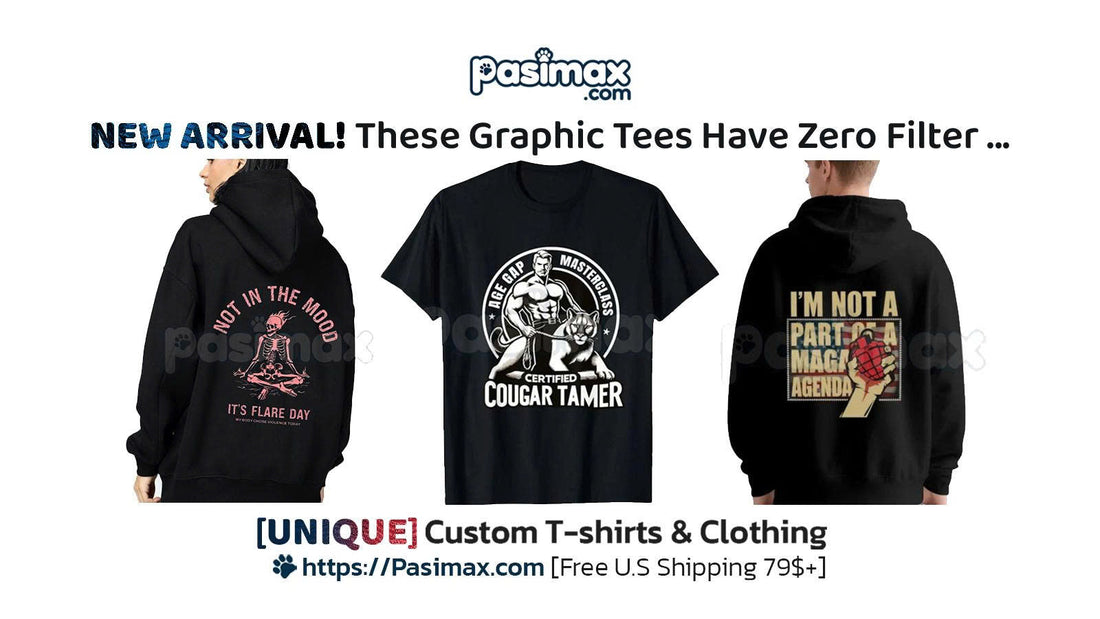 NEW ARRIVAL! These Graphic Tees Have Zero Filter (And That’s the Problem) 😆🔥👕