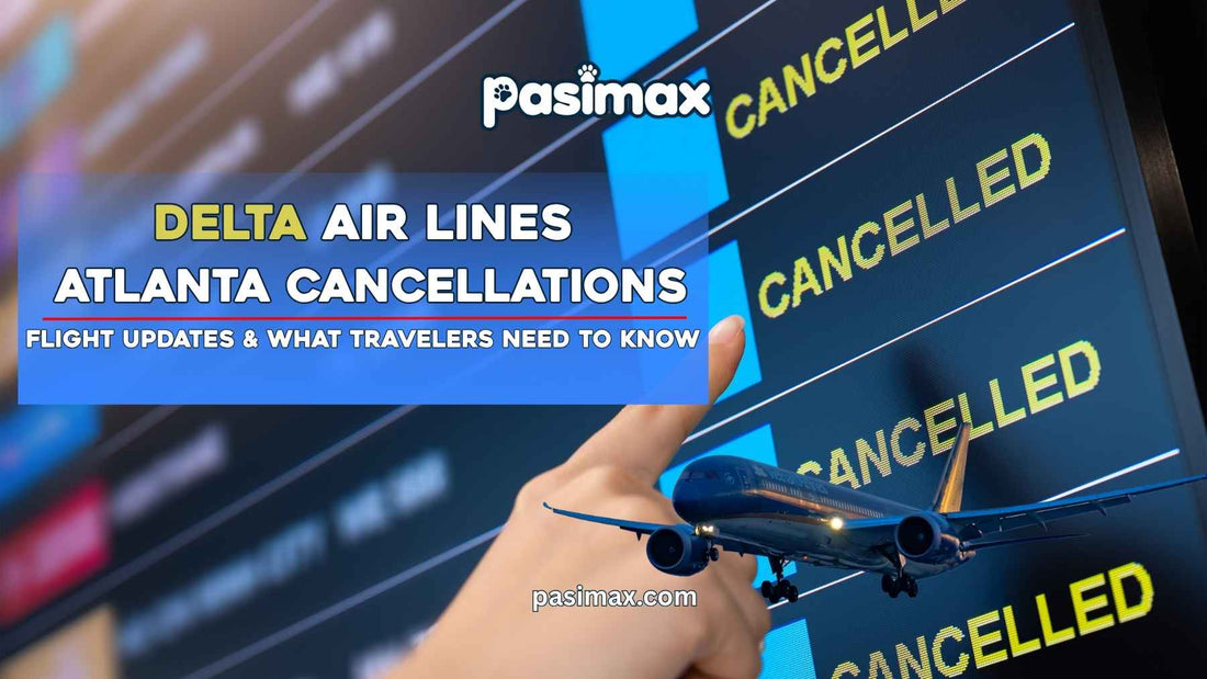 Delta Air Lines Atlanta cancellations and flight updates at ATL airport