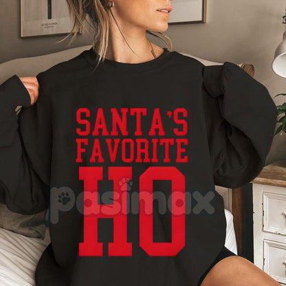 Santa's Favorite Ho Funny Christmas Sweatshirt | Explicit Adult Holiday Jumper | Sarcastic Naughty Xmas Crewneck | Mature Gift