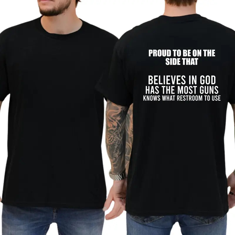 "Proud To Be On The Side That..." T-Shirt – Funny Conservative Republican Patriotic Unisex Graphic Tee