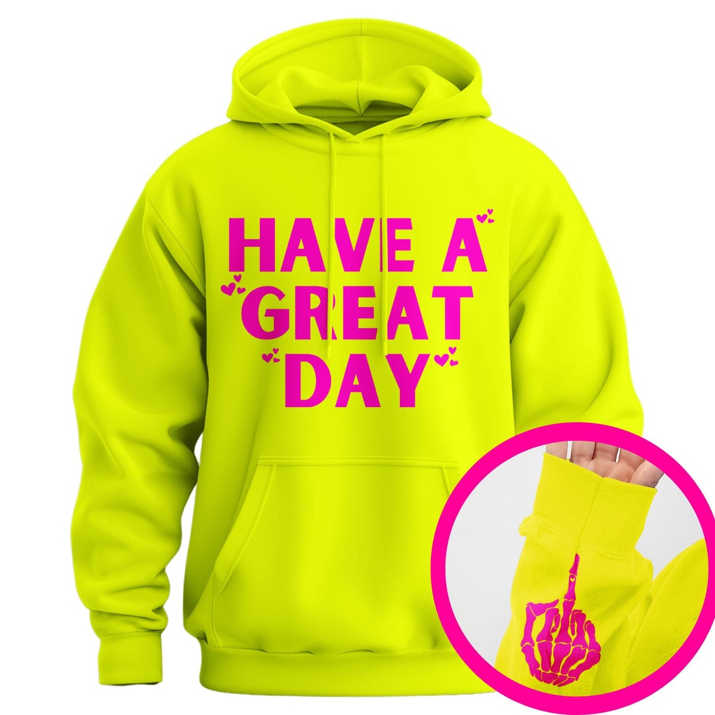 "Have A Great Day" Middle Finger Hoodie – Sarcastic & Funny Pullover, Unisex Streetwear