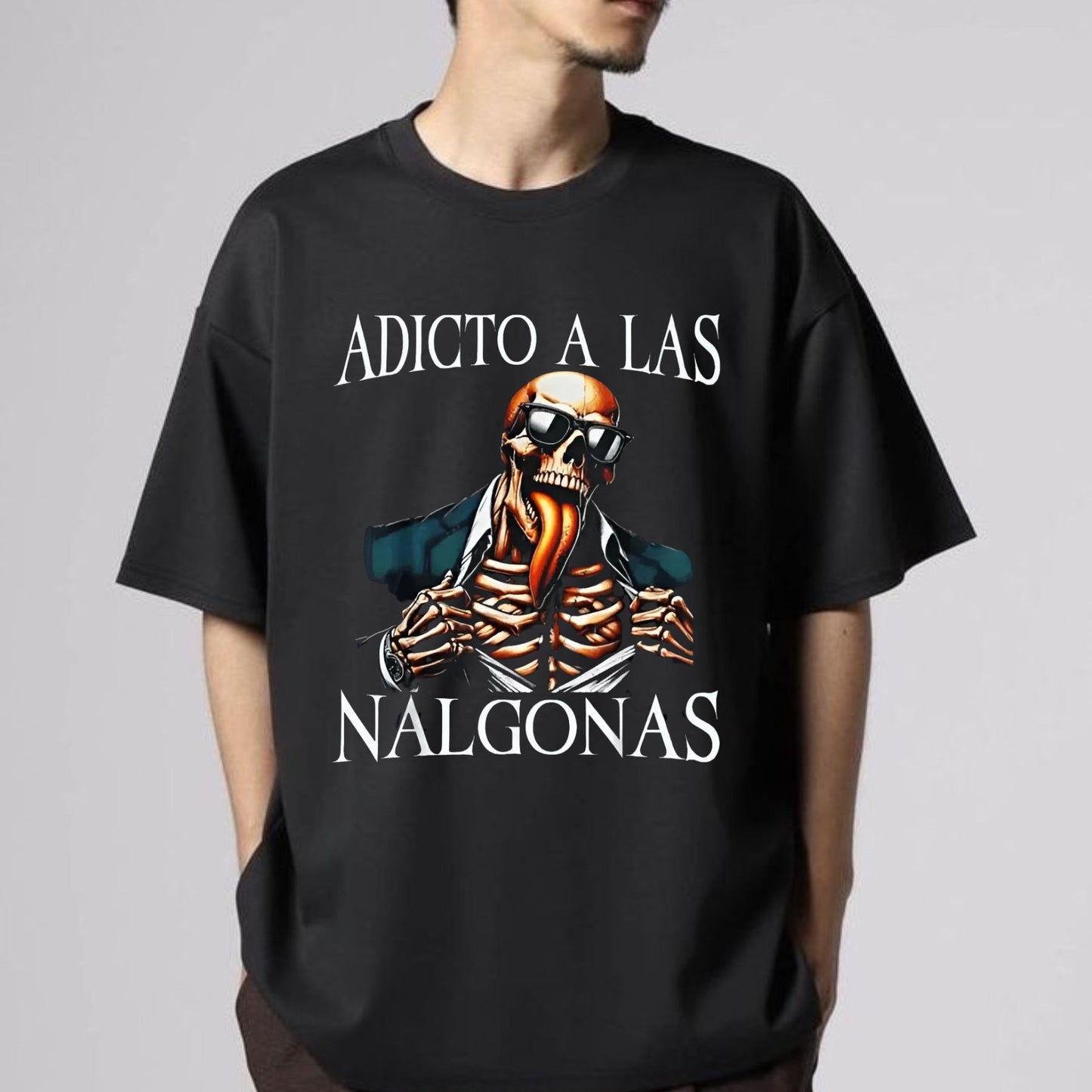 Calacas Chidas "Addict of Los Nalgonas" T-Shirt - Funny Mexican Slang Graphic Tee, Gym Apparel