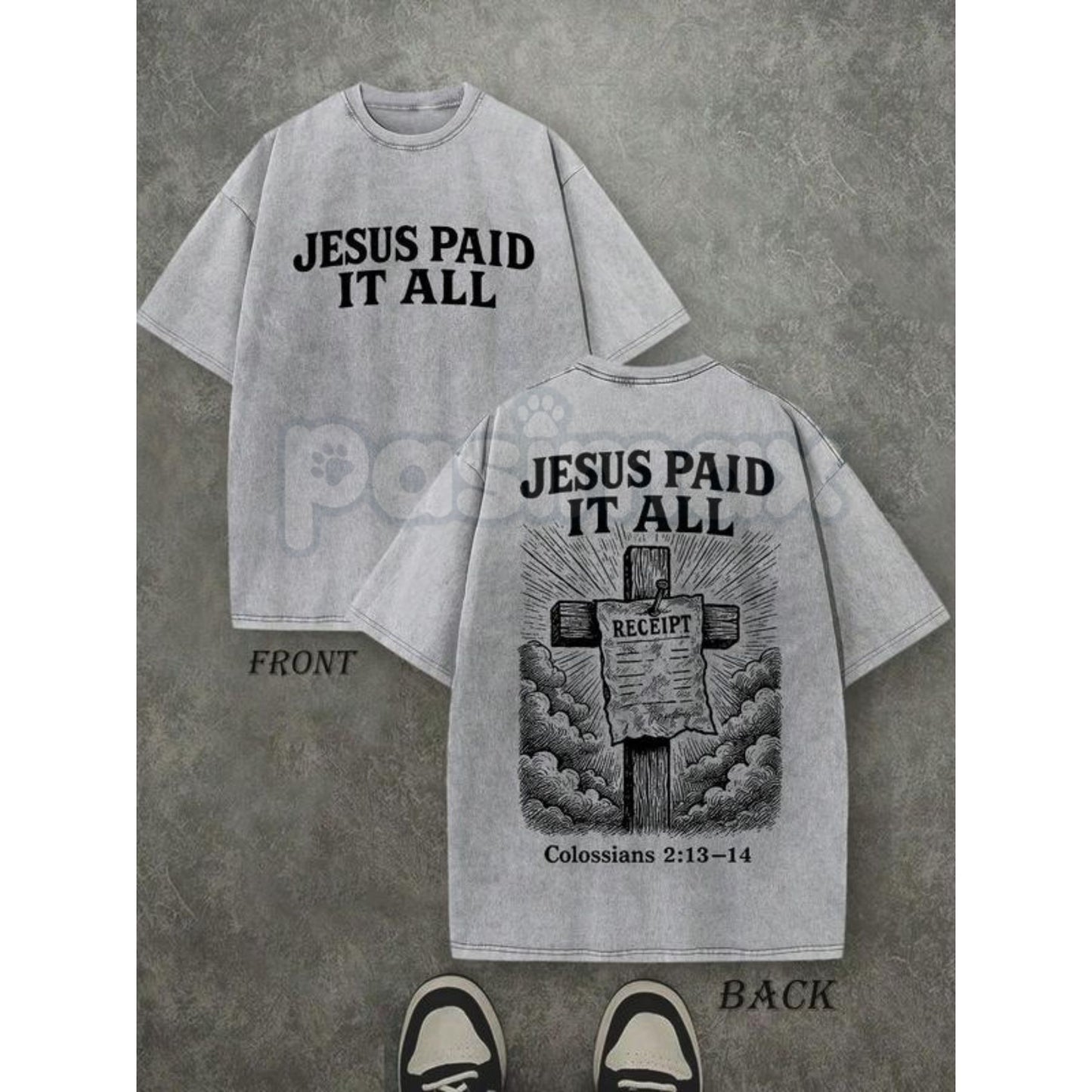 "Jesus Paid It All" Double Sided T-Shirt – 230GSM Pure Cotton, Vintage Washed Christian Tee