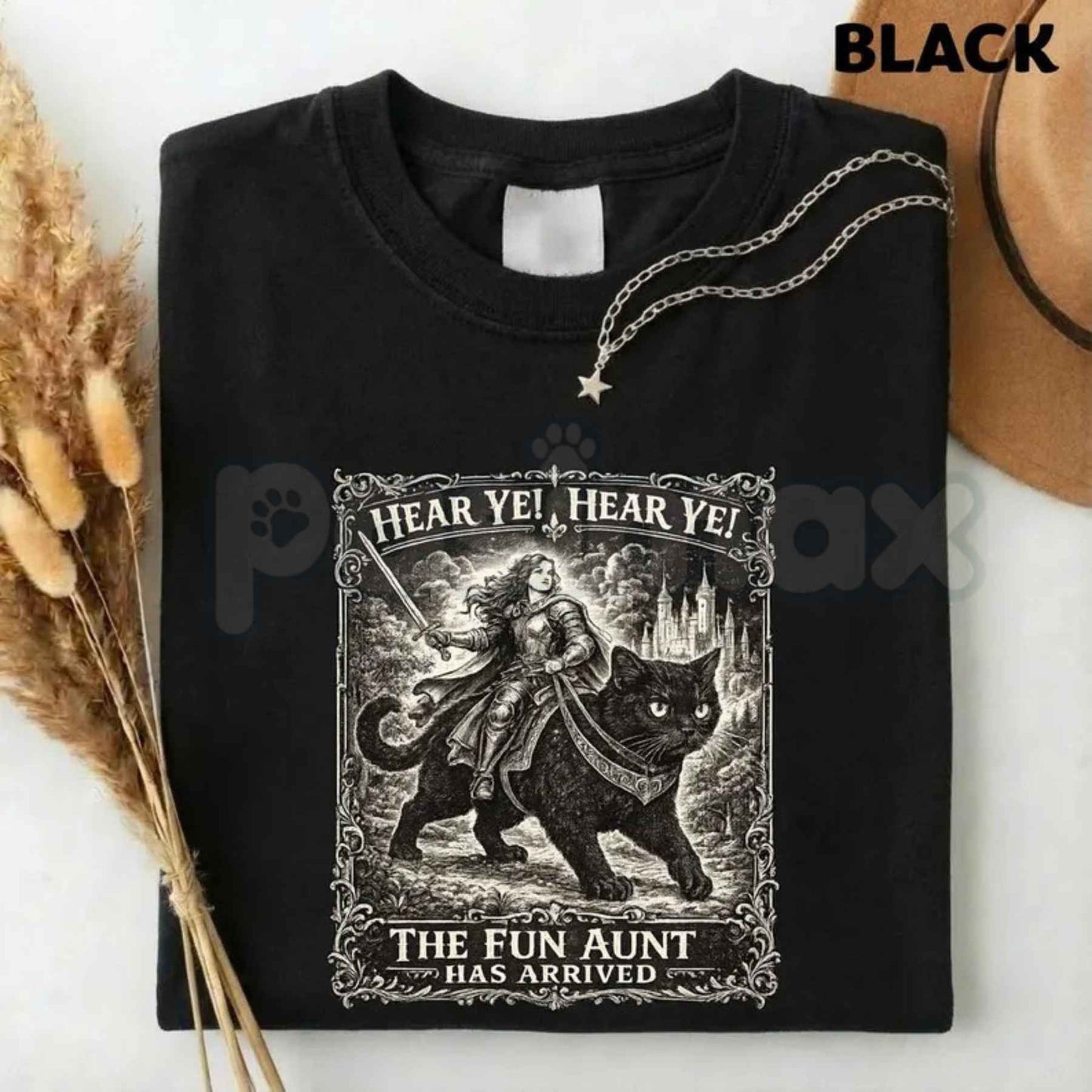 Hear Ye The Fun Aunt Has Arrived Graphic Tee