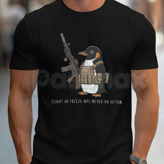 Flight Was Never An Option Tactical Penguin Tee
