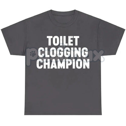 Toilet Champion Tee - Funny Gag Gift Shirt, Humor Graphic T-Shirt, Bathroom King Slogan, Unisex Comedy Apparel