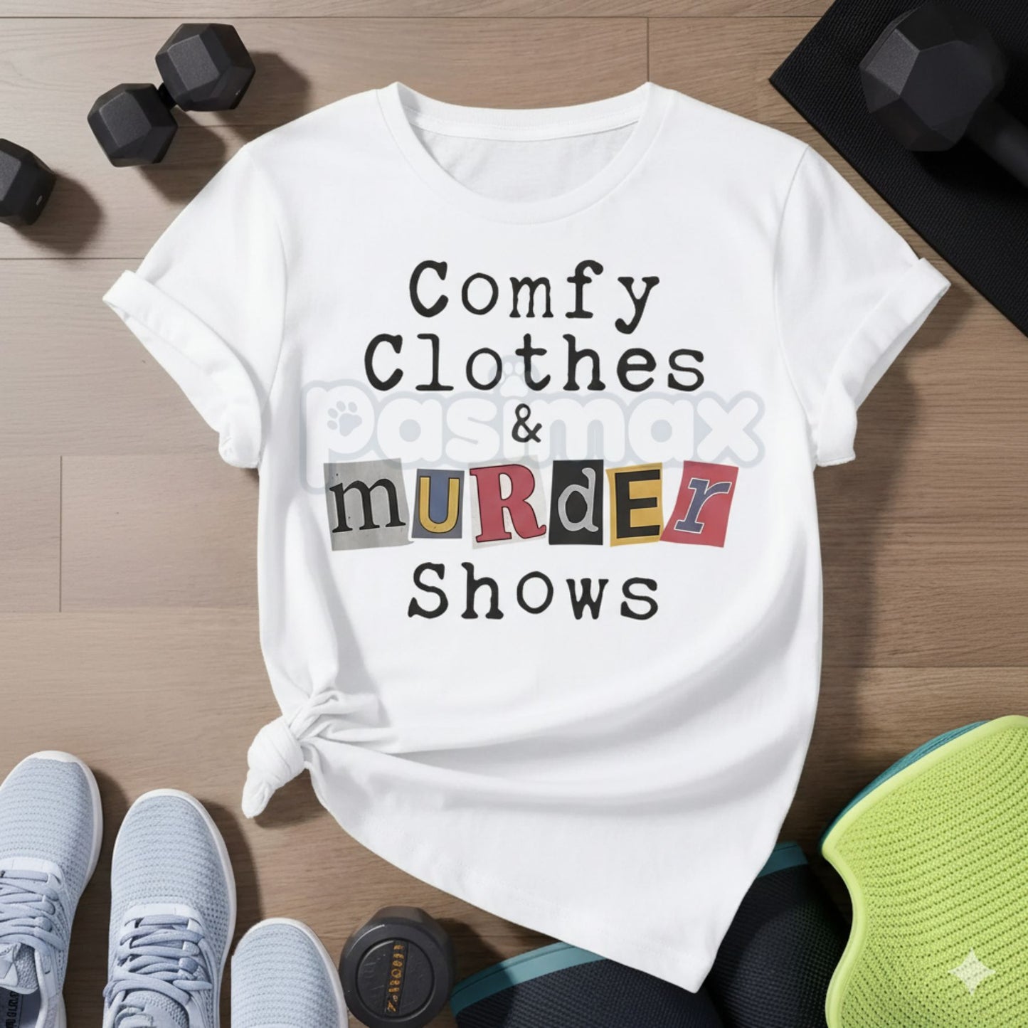 'Comfortable Clothes And Murder Show' T-Shirt - Quirky True Crime Graphic Tee, Funny Crime Lover Gift, Unisex Cozy Slogan Shirt