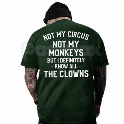 "Not My Circus, Not My Monkeys" T-Shirt - Sarcastic Funny Graphic Tee, Introvert Boundary Statement Shirt, Vintage Circus Humor Apparel