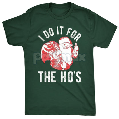 Retro Santa "I Do It for The Ho's" T-Shirt - Vintage Naughty Christmas Slogan Tee, Men's Anti-Holiday Party Humor, Unisex Adult Xmas