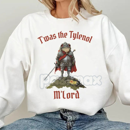 "Twas the Tylenol M'Lord" Funny Meme T-Shirt – Anti-RFK Jr. Pro-Science Liberal Frog Tee