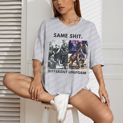 "Abolish ICE: Different Uniform Same Shit" T-Shirt - Radical Social Justice Graphic Tee, Political Protest & Reform Shirt, Premium Heavyweight Unisex Activist Top, Immigration Reform Statement Apparel, Subversive Anti-ICE Graphic Tee