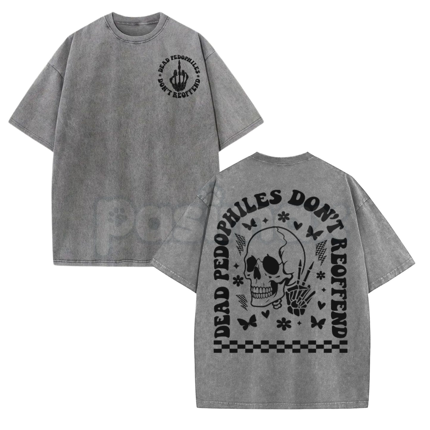 Dead Pedophiles Don’t Reoffend Vintage Washed T-Shirt – Hardcore Justice Graphic Tee, Heavy Metal Style Activist Streetwear