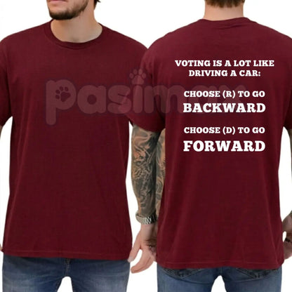 "Voting Is Like Driving" Democrat T-Shirt – Funny Sarcastic Election Progress Graphic Tee