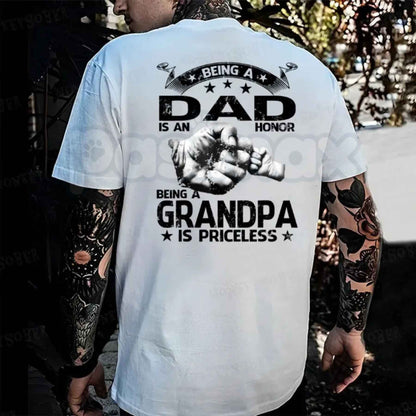 Being A Dad Is An Honor Being Grandpa Is Priceless Graphic T-Shirt – Mens Father's Day Cotton Tee